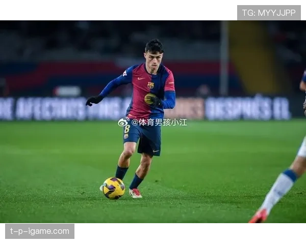 佩德里：从“哈维接班人”到巴萨中场核心